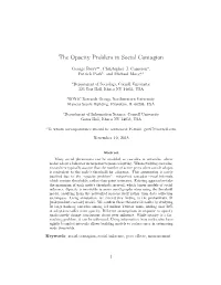 The Opacity Problem in Social Contagion