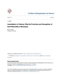 Why the Protection and Recognition of Dual Nationality Is Necessary