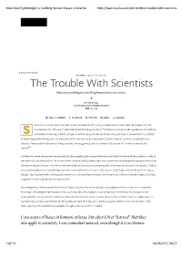 The Trouble with Scientists How One Psychologist Is Tackling Human Biases in Science