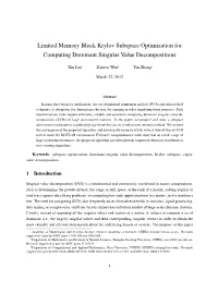 Limited Memory Block Krylov Subspace Optimization for Computing Dominant Singular Value Decompositions