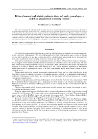Relics of Manual Rock Disintegration in Historical Underground Spaces and Their Presentation in Mining Tourism