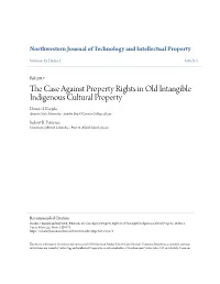 The Case Against Property Rights in Old Intangible Indigenous Cultural Property, 15 Nw