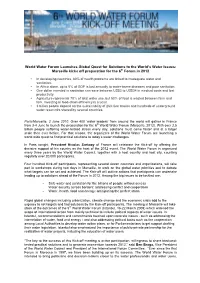 World Water Forum Launches Global Quest for Solutions to the World’S Water Issues: Marseille Kicks Off Preparation for the 6Th Forum in 2012