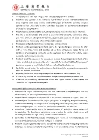 General Terms and Conditions 1. Promotion Period Valid from 5 August 2021 Until Specified Promotion End Date. 2. the Offer Is On