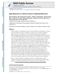 Spitz Melanoma Is a Distinct Subset of Spitzoid Melanoma
