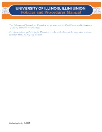 This Policies and Procedures Manual Is the Property of the Illini Union at the University of Illinois at Urbana-Champaign