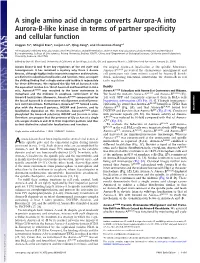 A Single Amino Acid Change Converts Aurora-A Into Aurora-B-Like Kinase in Terms of Partner Specificity and Cellular Function