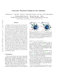 Arxiv:1911.00962V1 [Cs.CV] 3 Nov 2019 Though the Label of Pose Itself Is Discrete