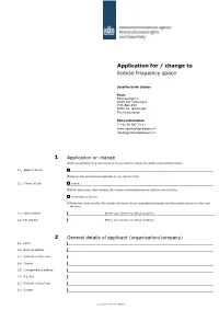 Application for / Change to License Frequency Space