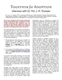 Dr. Timothy Trumper Interview