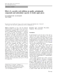 Effect of L-Ascorbic Acid Addition on Quality, Polyphenolic Compounds and Antioxidant Capacity of Cloudy Apple Juices