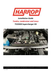 Installation Guide Tundra, Landcruiser and Lexus TVS2650 Supercharger