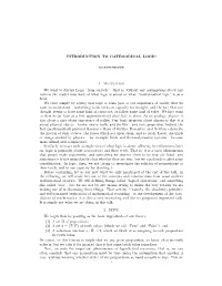 INTRODUCTION to CATEGORICAL LOGIC 1. Motivation We Want To