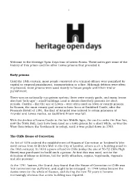 The Heritage Open Days Tour of Lewes Prison. These Notes Give Some of the History of This Prison and the Other Lewes Prisons That Preceded It