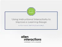 Using Instructional Interactivity to Improve E-Learning Design