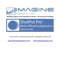 Workflow Experts, from Acquisition to Archive – We’Ve Got Your Back(Up)!