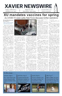 XU Mandates Vaccines for Spring As COVID-19 Cases Spike,Task Force Discusses Further Restrictions Bor Day Weekend Coming Up,” Es To,” He Said