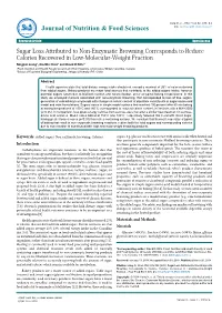 Sugar Loss Attributed to Non-Enzymatic Browning Corresponds to Reduce Calories Recovered in Low-Molecular-Weight Fraction