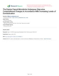The Equine Faecal Microbiota Undergoes Step-Wise Compositional Changes in Accordance with Increasing Levels of Domestication