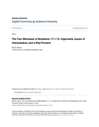 The Two Witnesses of Revelation 11:1-13: Arguments, Issues of Interpretation, and a Way Forward