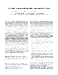 Internally Deterministic Parallel Algorithms Can Be Fast