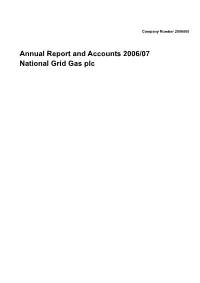 Annual Report and Accounts 2006/07 National Grid Gas Plc