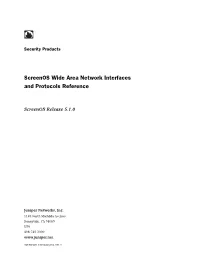 Screenos Wide Area Network Interfaces and Protocols Reference