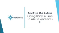 The Future Going Back in Time to Abuse Android's
