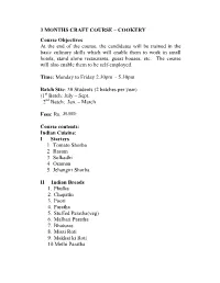 3 MONTHS CRAFT COURSE – COOKERY Course Objectives At