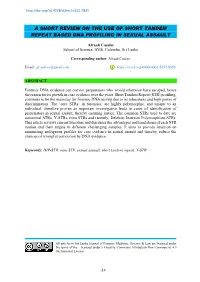 A Short Review on the Use of Short Tandem Repeat Based Dna Profiling in Sexual Assault