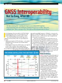 GNSS Interoperability Not So Easy, After All Glen Gibbons