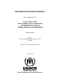 Internal Displacement, Urbanization and Humanitarian Action in Abidjan, Khartoum and Mogadishu