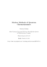 Modern Methods of Quantum Chromodynamics