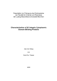 Characterization of Β1 Integrin Cytoplasmic Domain Binding Proteins