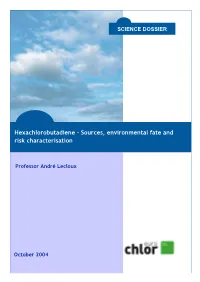 Hexachlorobutadiene – Sources, Environmental Fate and Risk Characterisation