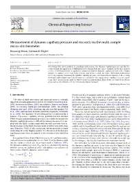 Measurement of Dynamic Capillary Pressure and Viscosity Via the Multi-Sample Micro-Slit Rheometer Doyoung Moon, Kalman B