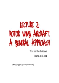 Rotor Wing Aircraft Rotor Wing Aircraft. a General