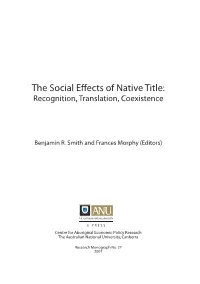 The Social Effects of Native Title: Recognition, Translation, Coexistence