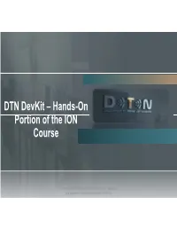 ION IMPLEMENTATION of the DTN PROTOCOL DTN Devkit