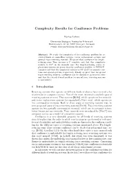 Complexity Results for Confluence Problems