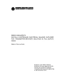 Enrico Manuzzato Digitally-Controlled Electrical Balance Duplexer for Transmitter-Receiver Isolation in Full-Duplex Radio