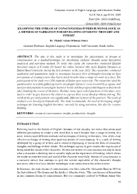 EXAMINING the STREAM of CONSCIOUSNESS/INTERIOR MONOLOGUE AS a METHOD of NARRATION for DEVELOPING STUDENTS' THOUGHT and INSIGHT Dr