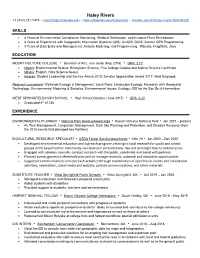 Haley Rivers Linkedin.Com/In/Haley-Rivers-7B67a912b ٠ Folio.Mtholyoke.Edu/Haleyrivers ٠ River22h@Mtholyoke.Edu ٠ 231-7475 (413) +1