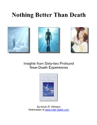 Nothing Better Than Death