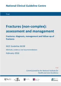 Fractures (Non-Complex): Assessment and Management Fractures: Diagnosis, Management and Follow-Up of Fractures