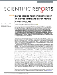 Large Second Harmonic Generation in Alloyed Tmds and Boron Nitride Nanostructures Received: 11 December 2017 Michael C