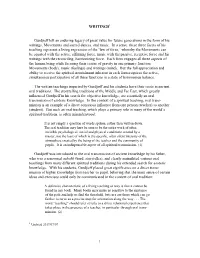 WRITINGS1 Gurdjieff Left an Enduring Legacy of Great Value for Future Generations in the Form of His Writings, Movements And