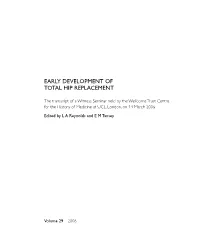 Early Development of Total Hip Replacement