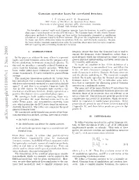 Gaussian Operator Bases for Correlated Fermions