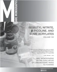 Isobutyl Nitrite, Β-Picoline, and Some Acrylates Volume 122